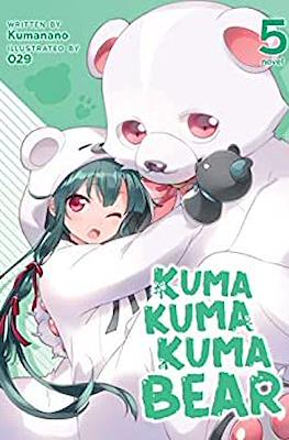 Kuma Kuma Kuma Bear #5