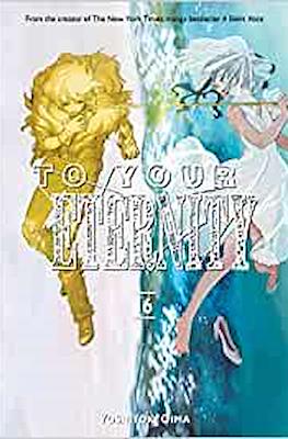 To Your Eternity #16