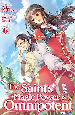 The Saint’s Magic Power is Omnipotent #6