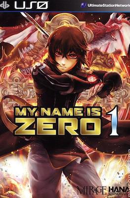 My Name is Zero #1