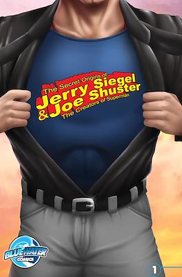 The Secret Origins Of Jerry Siegel & Joe Shuster The Creators Of Superman