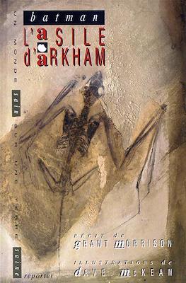 L'asile d'Arkham. Un monde sain sur une terre saine