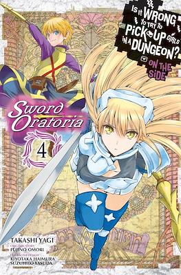 Is It Wrong to Try to Pick Up Girls in a Dungeon? - On the Side: Sword Oratoria (Softcover) #4
