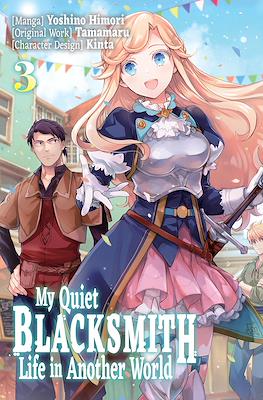 My Quiet Blacksmith Life in Another World #3