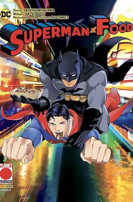 Superman Vs. Food #2