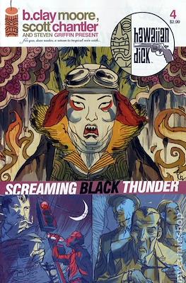 Hawaiian Dick. Screaming Black Thunder #4