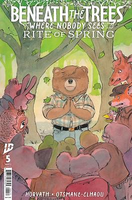 Beneath The Trees Where Nobody Sees: Rite of Spring #5
