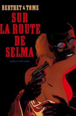 Sur la route de Selma