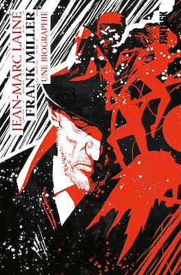 Frank Miller. Une biographie