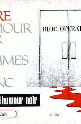Humour noir & hommes en blanc