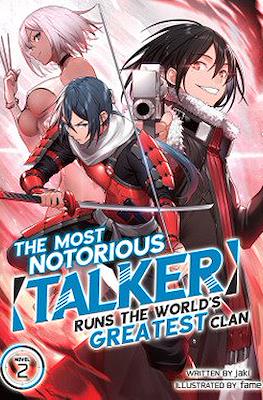 The Most Notorious “Talker” Runs the World’s Greatest Clan #2