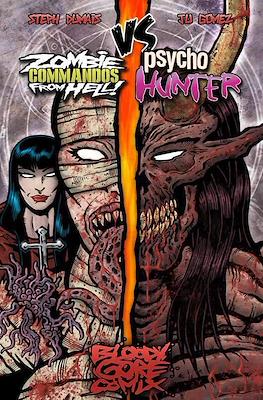 Zombie Commandos From Hell! vs Psycho Hunter