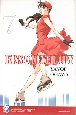 Kiss & Never Cry #7