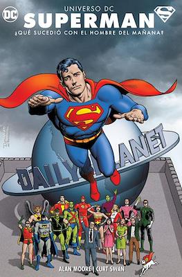 Superman: ¿Qué sucedió con el Hombre del Mañana? - Universo DC
