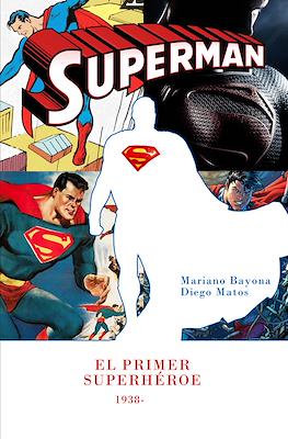 Superman: El primer superhéroe 1938-