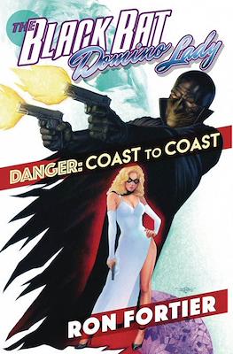 The Black Bat / Domino Lady - Danger: Coast to Coast