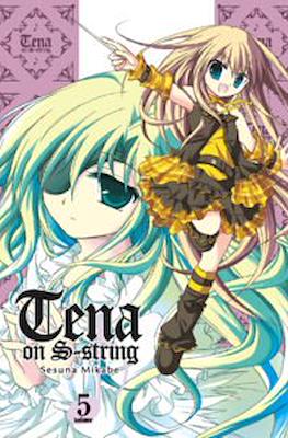 Tena on S-string #5