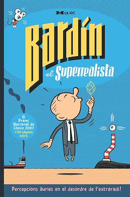 Bardín el Superrealista