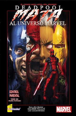 Deadpool Mata Al Universo Marvel
