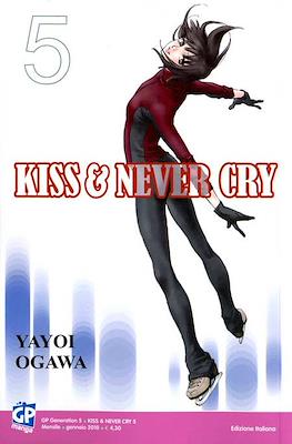 Kiss & Never Cry #5