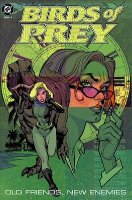 Birds of Prey: Old Friends, New Enemies