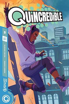Quincredible - Catalyst Prime #5