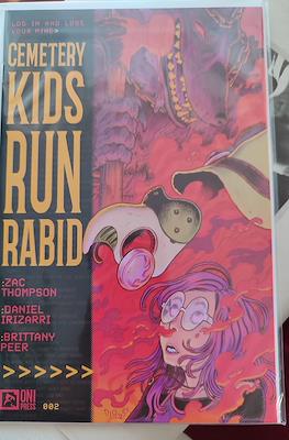 Cemetery Kids Run Rabid #2