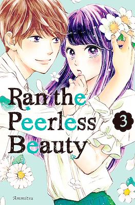 Ran the Peerless Beauty #3