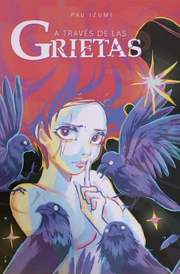 A través de las grietas