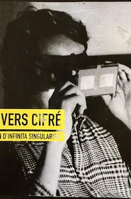 Univers Cifré: Un món d'infinita singularitat
