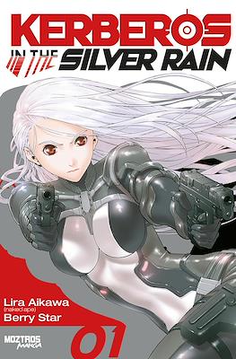 Kerberos in the Silver Rain #1