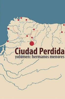 Ciudad Perdida. Volumen: hermanos menores