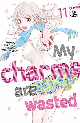 My Charms are Wasted #11