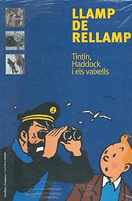 Llamp de Rellamp! Tintin, Haddock i els vaixells