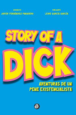 Story of a Dick. Aventuras de un pene existencialista