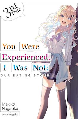 You Were Experienced, I Was Not: Our Dating Story (Digital) #3