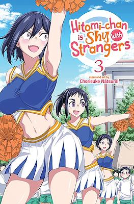 Hitomi-chan is Shy With Strangers #3