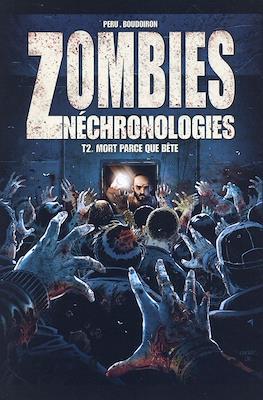Zombies Néchronologies #2