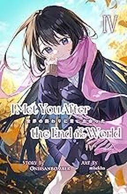 I Met You After the End of the World #4