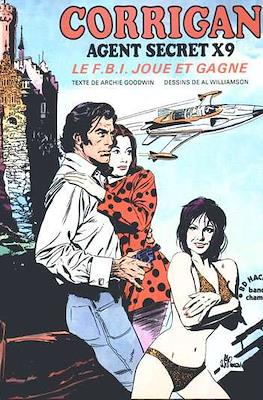 Corrigan Agent Secret X-9 - Le F.B.I. joue et gagne