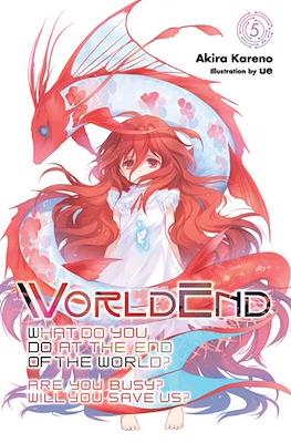 WorldEnd: What Do You Do at the End of the World? Are You Busy? Will You Save Us? #5