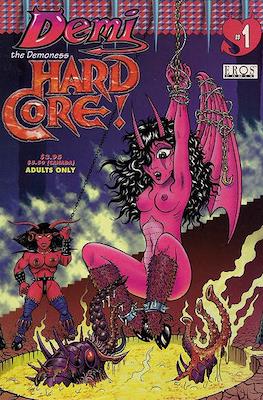 Demi the Demoness: Hard Core!