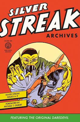 Silver Streak Archives Featuring the Original Daredevil