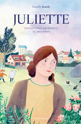 Juliette - Les fantômes reviennent au printemps