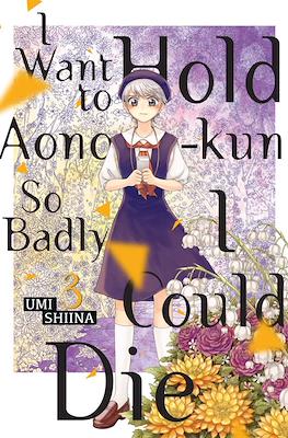 I Want to Hold Aono-kun So Badly I Could Die #3