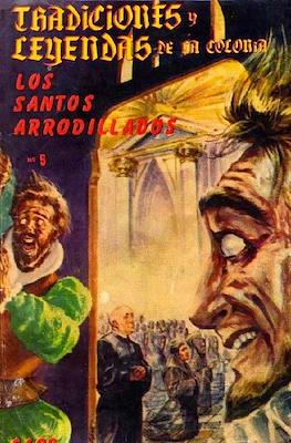 Tradiciones y Leyendas de la Colonia / Tradiciones y Leyendas #5