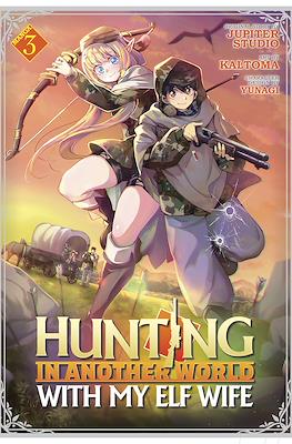 Hunting in Another World With My Elf Wife (Digital) #3