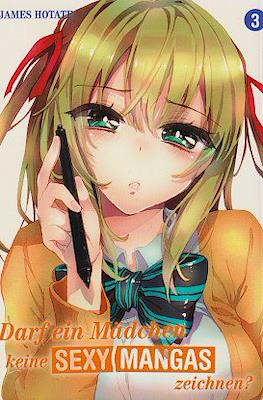 Darf ein Mädchen keine sexy Manga zeichnen? #3