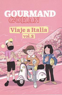 Gourmand Gohan. Viaje a Italia #2