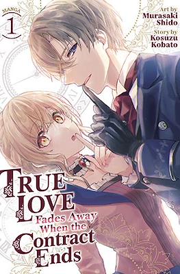 True Love Fades Away When the Contract Ends